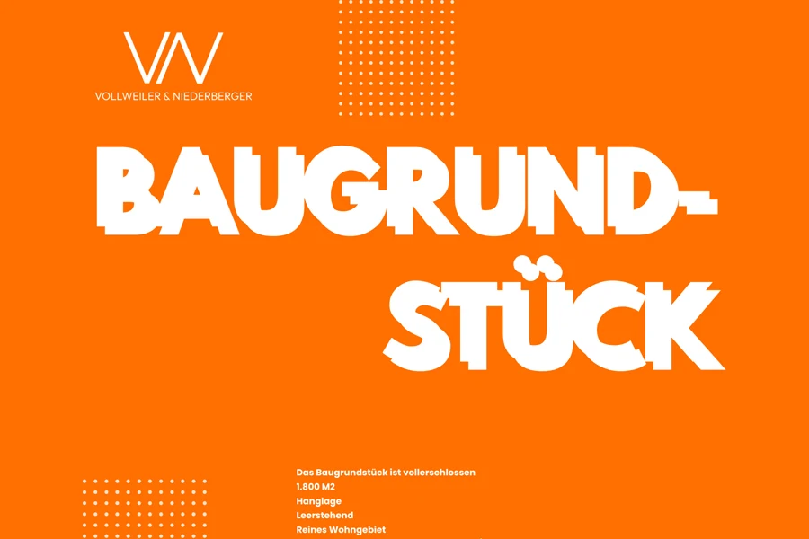 Plakat der Vollweiler & Niederberger GmbH: Baugrundstück, 1.800 m², Hanglage